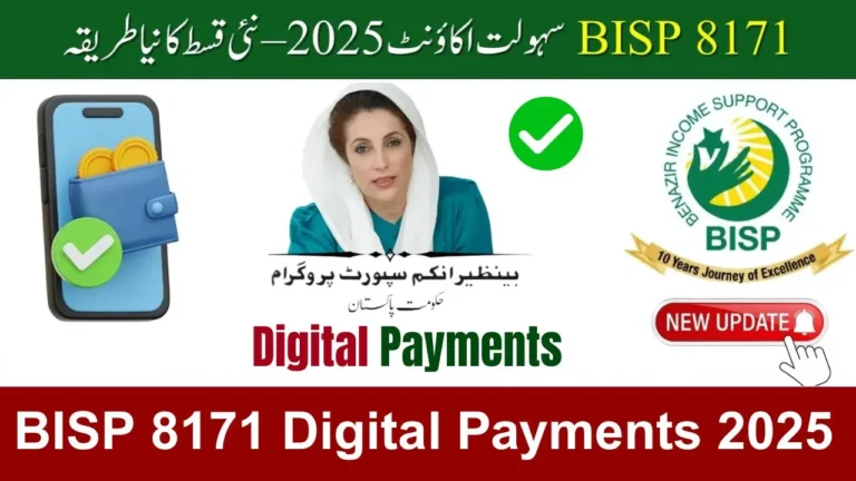 BISP 8171 Digital Payments 2025 – Latest Update on Bank Transfers and Sahulat Accounts