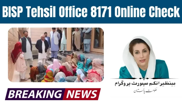 BISP Tehsil Office 8171 Online Check – Registration & Contact Numbers 2025