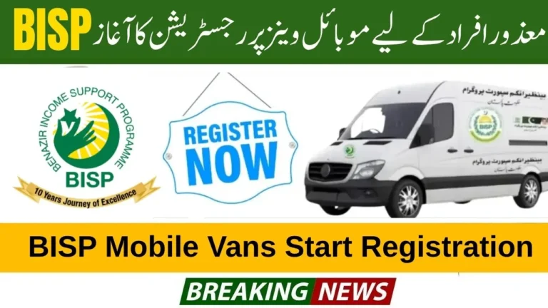 New BISP Service 2025 Mobile Vans Start Registration for Disabled Persons